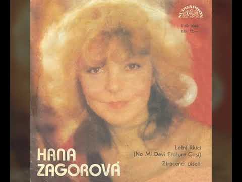 Hana Zagorová - Ztracená píseň (singlová verze - 1985)