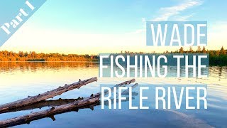preview picture of video 'Wade Fishing The Rifle River - Part 1'