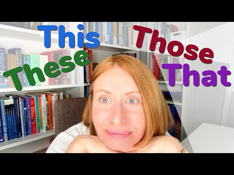 This, That, These, Those / Anglo Sapiens 8