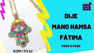 DIJE MANO HAMSA MIYUKI DELICA/MANO DE FATIMA/DIY DIJE PROTECCIÓN/Técnica Brick Stitch / OJO TURCO