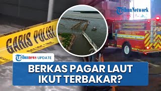 Gedung Kementerian ATR/BPN Kebakaran, Berkas Bukti Kasus Pagar Laut Ikut Terbakar atau Selamat?