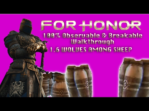 For Honor: Wolves Among Sheep 100% Observables and Breakables walkthrough
