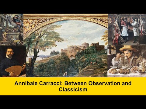 Annibale Carracci: Between Observation and Classicism