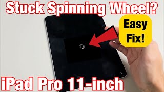 iPad Pro 11-inch: Stuck on Spinning Wheel? Easy Fix!