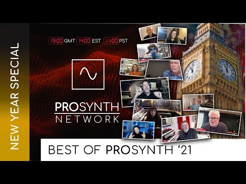 Pro Synth Network - Episode 91 -  New Year's Eve Show - A Retrospective