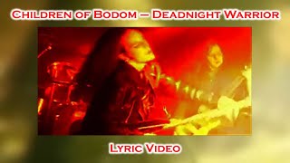 Children of Bodom - Deadnight Warrior (Lyric Video)