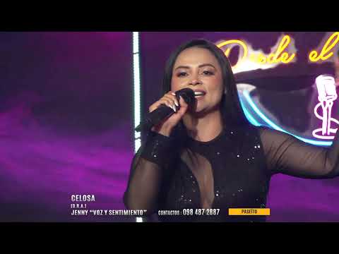 Jenny Voz y Sentimiento Avecilla-Celosa en vivo