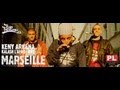 Keny Arkana feat. Kalash l'Afro & RPZ - Marseille ...