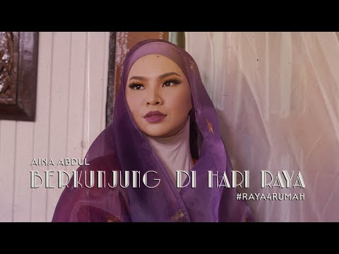 AINA ABDUL - BERKUNJUNG DI HARI RAYA (OFFICIAL MUSIC VIDEO)