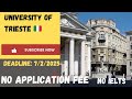 how to apply university of trieste application no ielts fully funded scholarship italy bs ms