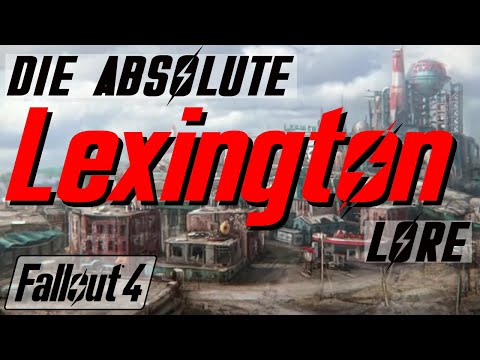 Die Gesänge einer toten Stadt - Fallout Lore - Fallout 4 - Lexington - LoreCore (deutsch)