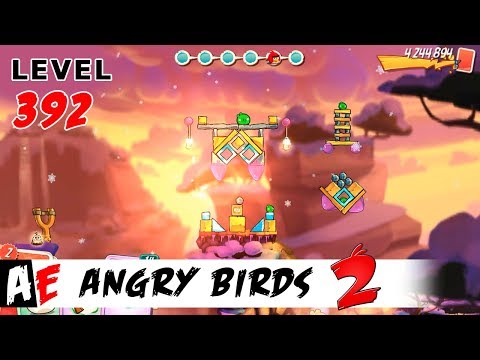 Angry Birds 2 LEVEL 392 / Злые птицы 2 УРОВЕНЬ 392