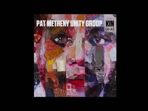 Pat Metheny Unity Group - Kin (←→) Preview