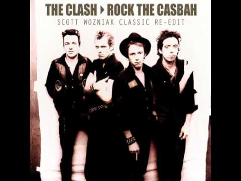 The Clash - ROCK THE CASBAH (Scott Wozniak Classic Re-Edit)