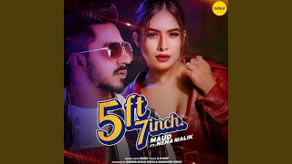 5 ft. 7 Inch (feat. Neha Malik)