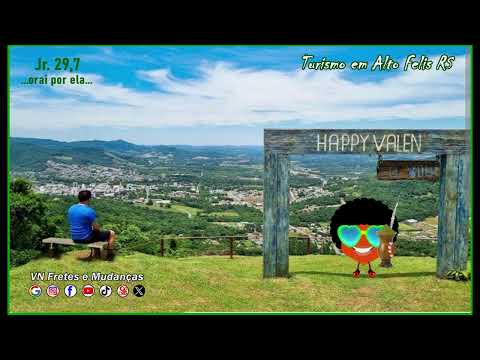 Turismo em Alto Feliz RS. Hino de Alto Feliz RS. VN Fretes e Mudanças🚛