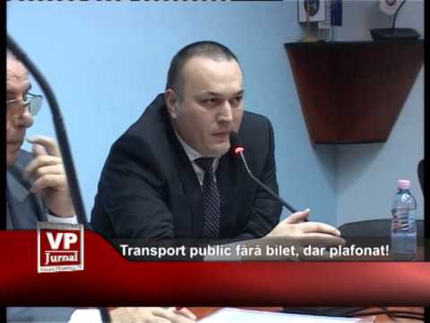 Transport public fără bilet, dar plafonat!