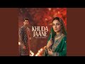 Khuda Jaane