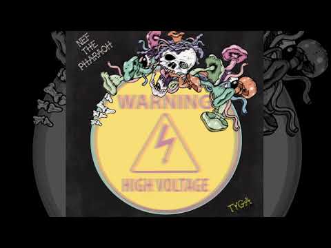 Nef The Pharaoh x Tyga - High Voltage (p. DTB)