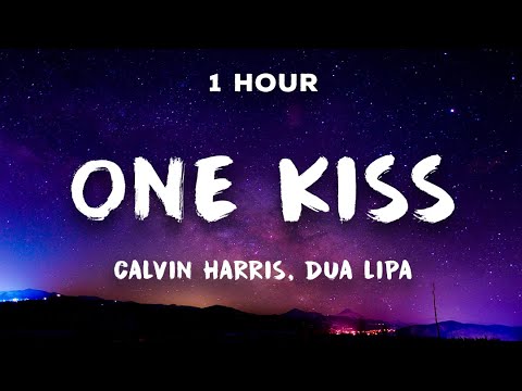[1 Hour] One Kiss - Calvin Harris, Dua Lipa ???? 1 Hour Loop
