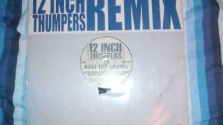 12 inch thumpers Roll The Drums DEBOSS REMIX