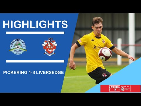 HIGHLIGHTS | Pickering Town 1-3 Liversedge FC | Pitching In Northern Premier League