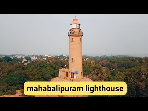 Mahabalipuram Lighthouse | Mamallapuram Lighthouse