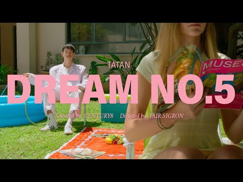 TATAN - Dream No. 5 (Official Music Video)