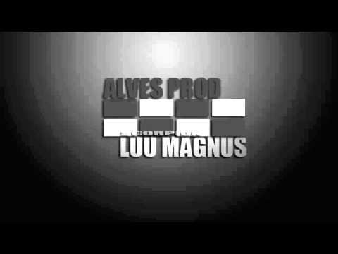 Luu Magnus & Alves Prod - Scorpion (Original Mix)