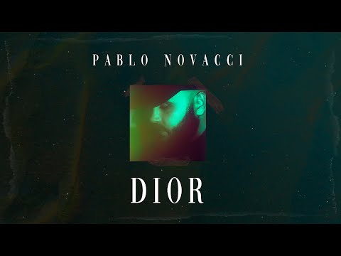 Pablo Novacci - Dior prod.GeezyBeatz (VIDEO 2021)