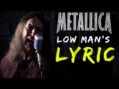 Metallica - Low Man's Lyric cover #GetTheReLoadOut