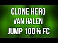 Clone Hero Van Halen Jump 100 FC Dualshock