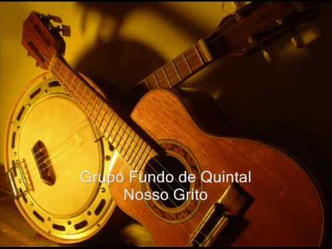 Grupo Fundo de Quintal - Nosso Grito