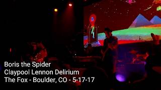 Claypool Lennon Delirium - Boris the Spider - The Fox - Boulder, CO - 5-17-17