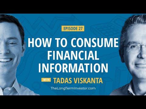 How to Consume Financial Information With Tadas Viskanta with Peter Lazaroff
