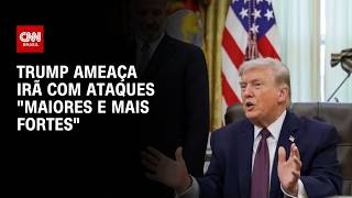 Vídeo: Trump ameaça ataques “maiores e mais fortes” se acordo com Irã falhar | CNN NOVO DIA