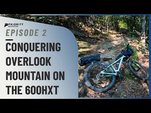 Bikepacking on The Priority 600HXT: Conquering Overlook Mountain