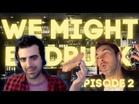 We Might Be Drunk Podcast Episode 2 with Mark Normand Sam Morril