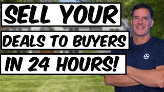 How to Sell Your Wholesale Deals in 24 Hours or Less Cash Buyers Tutorial | Wholesaling Real Estate