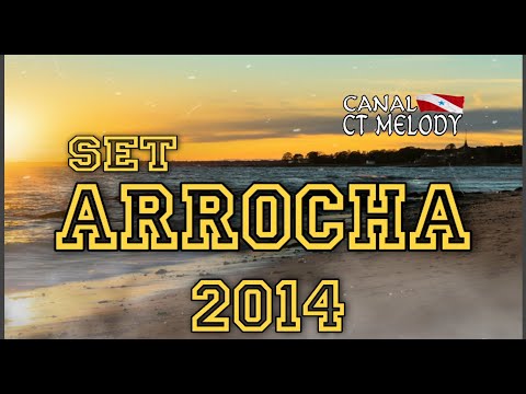 Set Arrocha Marcante 2014 - Edição Mes De Outubro 2022 ( So as Melhores Canal Ct melody )