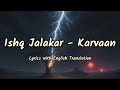 Ishq Jalakar Karvaan Lyrics English Translation Dhurandhar Na Toh Karvan Ki Talash Hai