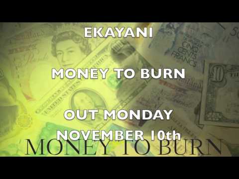 EKAYANI - MONEY TO BURN (Boddhi Satva's Ancestral Soul Remix ) On ITunes Japan グローバルアップビート国歌のお金は