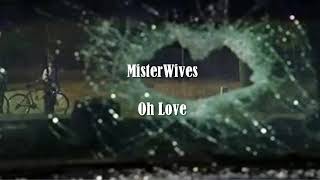 MisterWives  - Oh Love ( lyrics // su español)