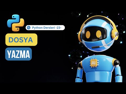 Dosya Yazma | Python Dersleri -23-