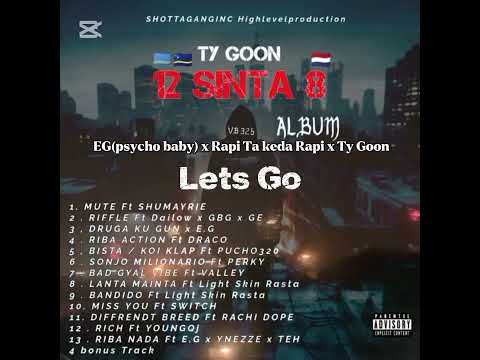 E.G (psycho baby) Lets Go Ft Rapi ta keda rapi x Ty Goon ( Official visualiser ) 12$inta8