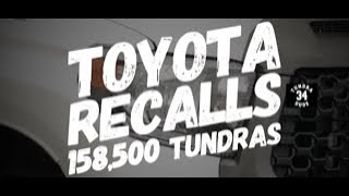 Toyota Recalls 158,500 Toyota Tundras!