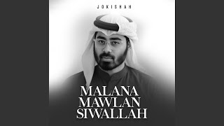 Download lagu Malana Mawlan Siwallah mp3