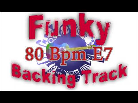 Funky Backing Track 80 Bpm E7