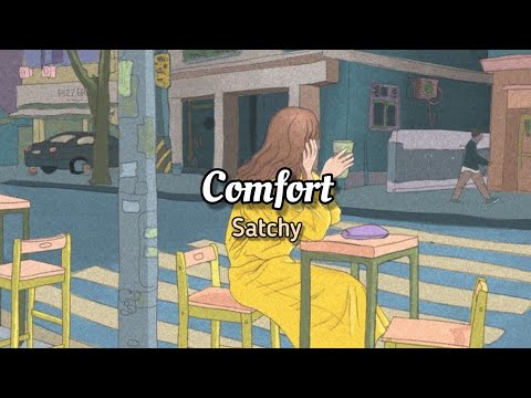 Satchy - Comfort (Lyrics)