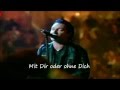 U2 - With Or Without You (Lyrics Deutsch) (Best Live Version)